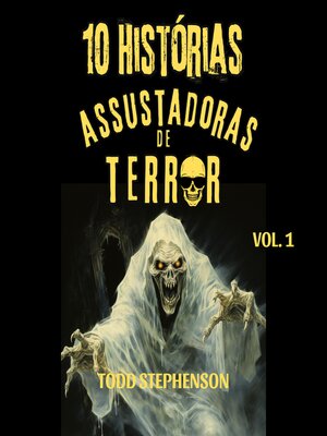 cover image of 10 Histórias Assustadoras de Terror, Volume 1